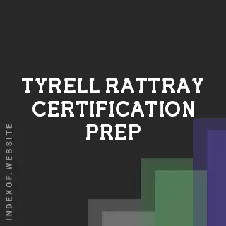 Tyrell Rattray Certification Prep | Indexof