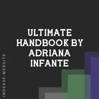 Ultimate Handbook by Adriana Infante | Indexof