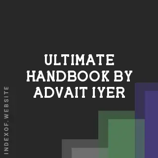 Ultimate Handbook by Advait Iyer | Indexof