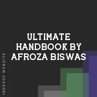 Ultimate Handbook by Afroza Biswas | Indexof