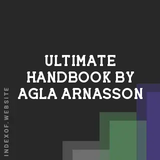 Ultimate Handbook by Agla Arnasson | Indexof