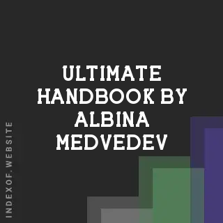 Ultimate Handbook by Albina Medvedev | Indexof