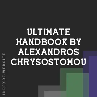 Ultimate Handbook by Alexandros Chrysostomou | Indexof