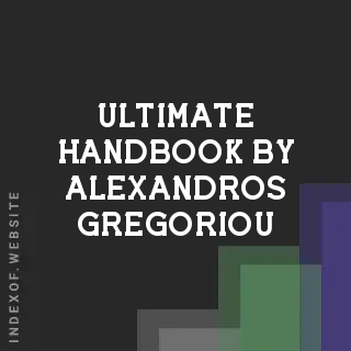 Ultimate Handbook by Alexandros Gregoriou | Indexof