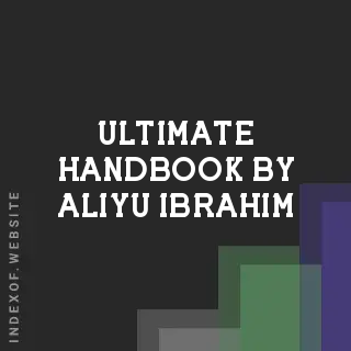 Ultimate Handbook by Aliyu Ibrahim | Indexof