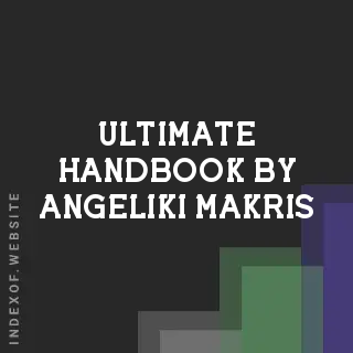 Ultimate Handbook by Angeliki Makris | Indexof