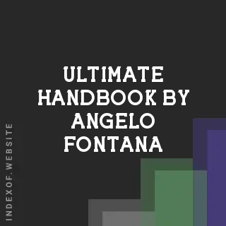 Ultimate Handbook by Angelo Fontana | Indexof