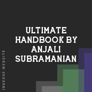 Ultimate Handbook by Anjali Subramanian | Indexof