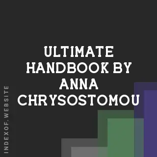 Ultimate Handbook by Anna Chrysostomou | Indexof