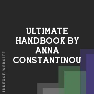 Ultimate Handbook by Anna Constantinou | Indexof