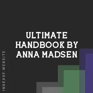 Ultimate Handbook by Anna Madsen | Indexof