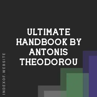 Ultimate Handbook by Antonis Theodorou | Indexof