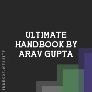 Ultimate Handbook by Arav Gupta | Indexof