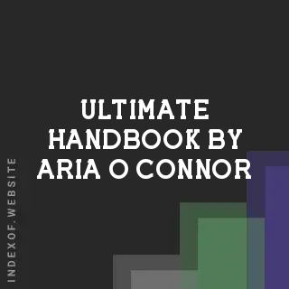 Ultimate Handbook by Aria O Connor | Indexof