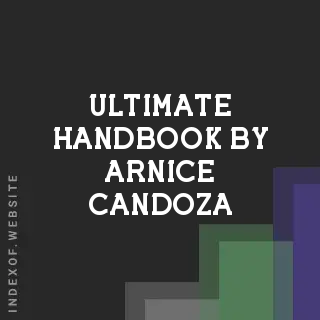 Ultimate Handbook by Arnice Candoza | Indexof