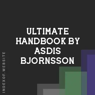Ultimate Handbook by Asdis Bjornsson | Indexof