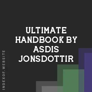 Ultimate Handbook by Asdis Jonsdottir | Indexof