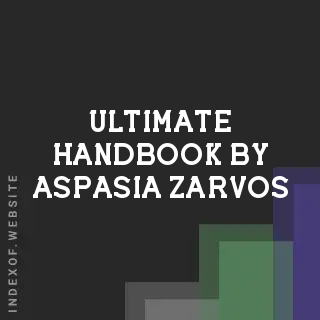 Ultimate Handbook by Aspasia Zarvos | Indexof