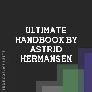 Ultimate Handbook by Astrid Hermansen | Indexof