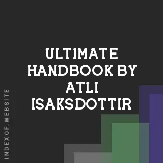 Ultimate Handbook by Atli Isaksdottir | Indexof