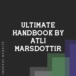 Ultimate Handbook by Atli Marsdottir | Indexof
