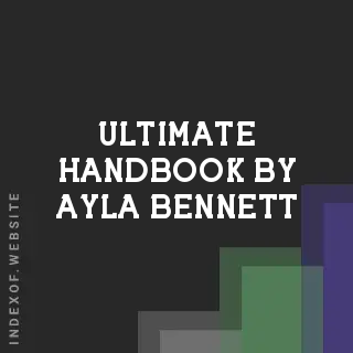 Ultimate Handbook by Ayla Bennett | Indexof