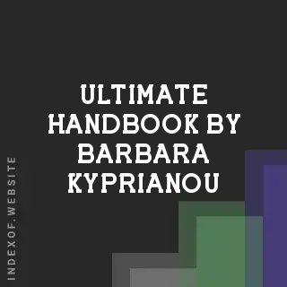 Ultimate Handbook by Barbara Kyprianou | Indexof