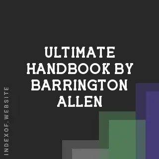 Ultimate Handbook by Barrington Allen | Indexof