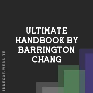 Ultimate Handbook by Barrington Chang | Indexof