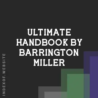 Ultimate Handbook by Barrington Miller | Indexof