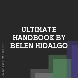 Ultimate Handbook by Belen Hidalgo | Indexof