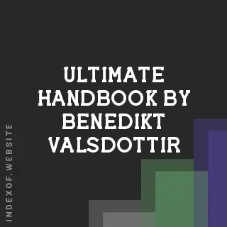 Ultimate Handbook by Benedikt Valsdottir | Indexof