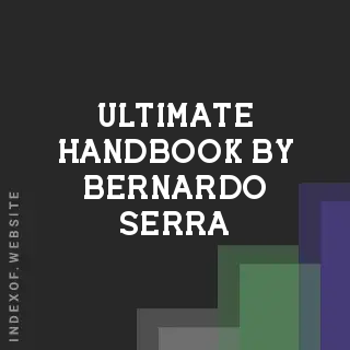 Ultimate Handbook by Bernardo Serra | Indexof