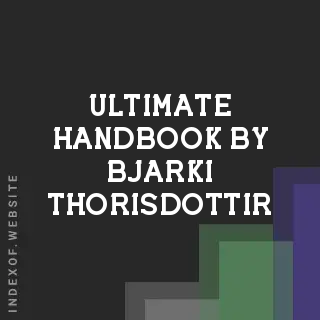 Ultimate Handbook by Bjarki Thorisdottir | Indexof