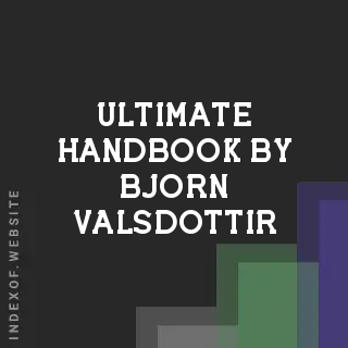 Ultimate Handbook by Bjorn Valsdottir | Indexof