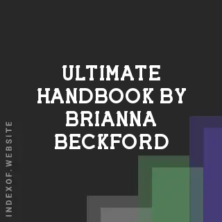Ultimate Handbook by Brianna Beckford | Indexof