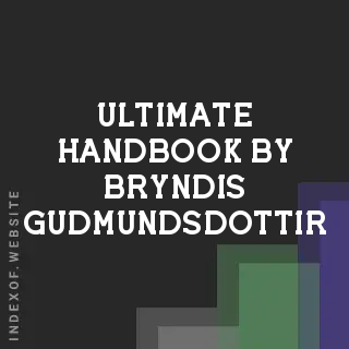 Ultimate Handbook by Bryndis Gudmundsdottir | Indexof