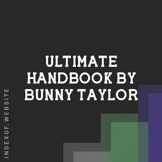 Ultimate Handbook by Bunny Taylor | Indexof