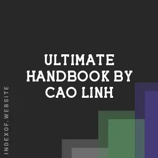 Ultimate Handbook by Cao Linh | Indexof