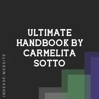 Ultimate Handbook by Carmelita Sotto | Indexof