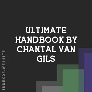 Ultimate Handbook by Chantal van Gils | Indexof