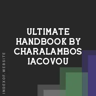 Ultimate Handbook by Charalambos Iacovou | Indexof