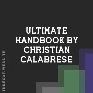 Ultimate Handbook by Christian Calabrese | Indexof