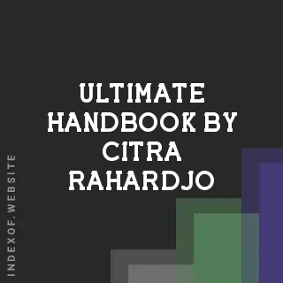 Ultimate Handbook by Citra Rahardjo | Indexof