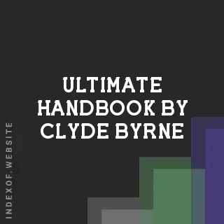 Ultimate Handbook by Clyde Byrne | Indexof