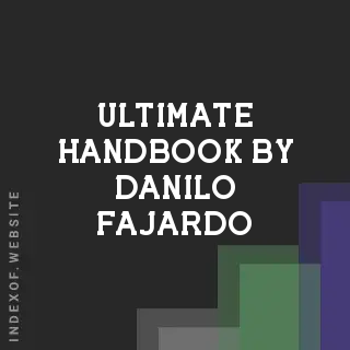 Ultimate Handbook by Danilo Fajardo | Indexof