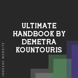 Ultimate Handbook by Demetra Kountouris | Indexof