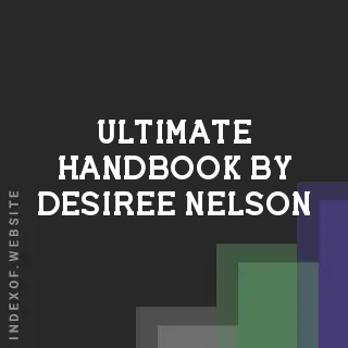 Ultimate Handbook by Desiree Nelson | Indexof