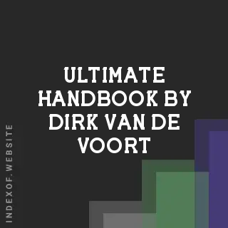 Ultimate Handbook by Dirk van de Voort | Indexof