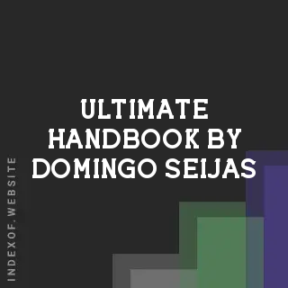 Ultimate Handbook by Domingo Seijas | Indexof